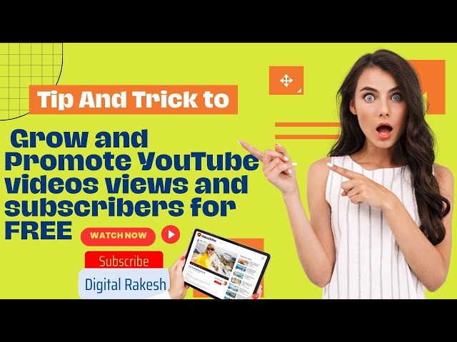 Tip And Trick to Grow and Promote YouTube videos views and subscribers for FREE